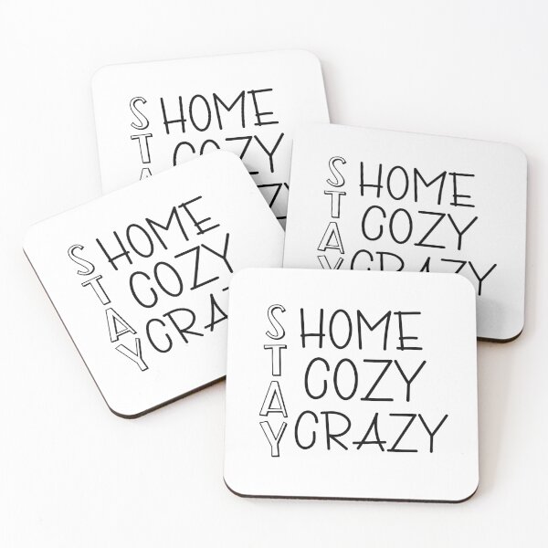 Item preview, Stay Home Stay Cozy Stay Crazy designed and sold by miraipa.