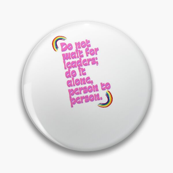Item preview, "Do not wait for leaders; do it alone, person to person." designed and sold by storeAN.