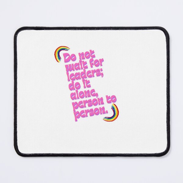 Item preview, "Do not wait for leaders; do it alone, person to person." designed and sold by storeAN.