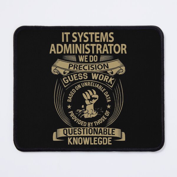 Item preview, It Systems Administrator T Shirt - We Do Precision Job Gift Item Tee designed and sold by paneczkopat.