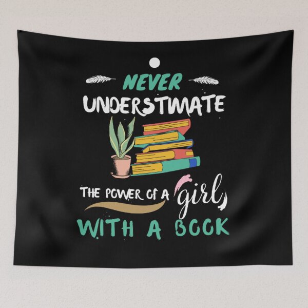 Item preview, Never Underestimate A Girl Who Loves Books designed and sold by deepblueH.