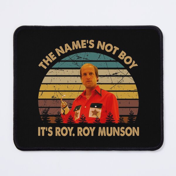 Item preview, The name's not boy. It's roy munson graphic designed and sold by Cardoso1106.