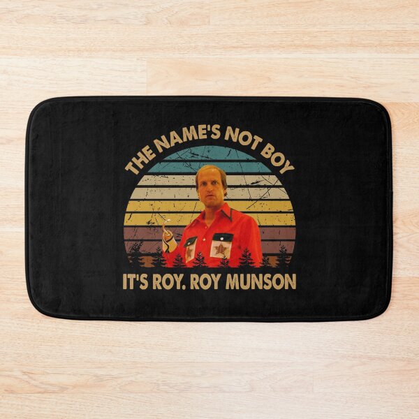Item preview, The name's not boy. It's roy munson graphic designed and sold by Cardoso1106.