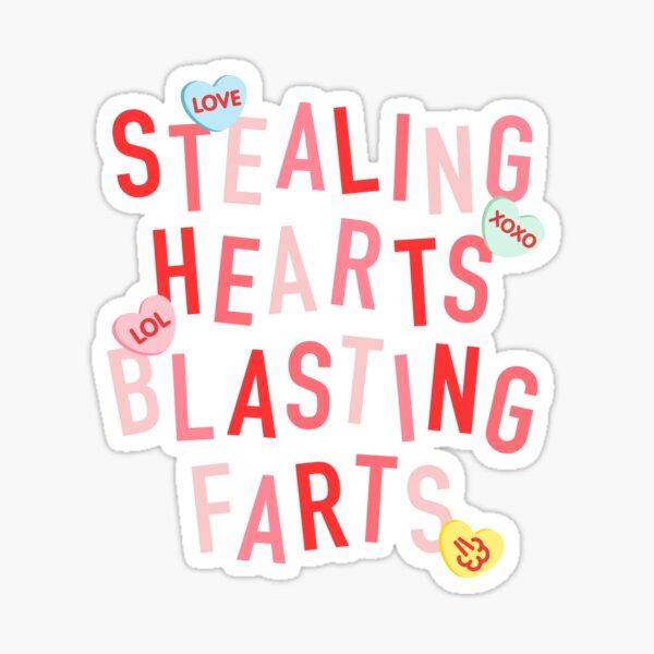 Item preview, Stealing Hearts And Blasting Farts designed and sold by sundae-artisan.