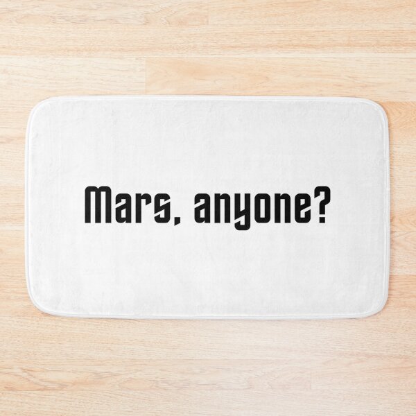 Item preview, Mars, anyone? Elon Musk and NASA say yes!! designed and sold by Kevin de La Tour.