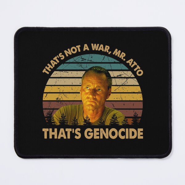 Item preview, That's not a war, mr atto that's genocide graphic poster designed and sold by Cardoso1326.