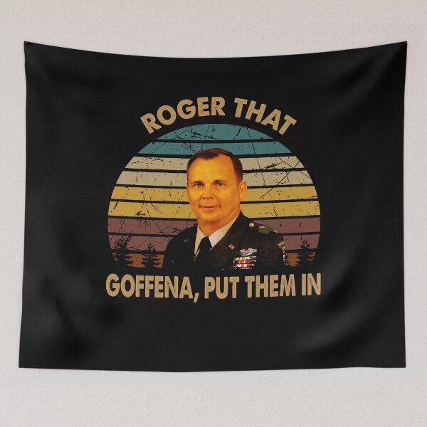 Item preview, Roger that goffena, put them in character graphic poster designed and sold by Cardoso1326.