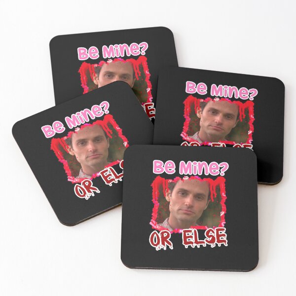 Item preview, Funny Valentine’s Day be mine valentine you glass box Joe Goldberg Netflix you series fan penn badgley designed and sold by tiffanator606.