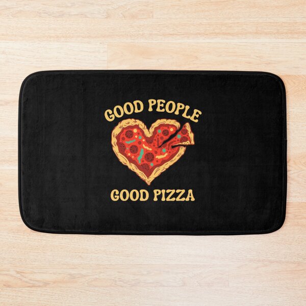 Item preview, Good People Love Good Pizza designed and sold by Davestre Designs.