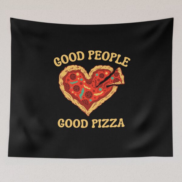 Item preview, Good People Love Good Pizza designed and sold by Davestre.