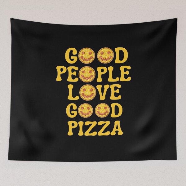 Item preview, Good People Love Good Pizza designed and sold by Davestre.