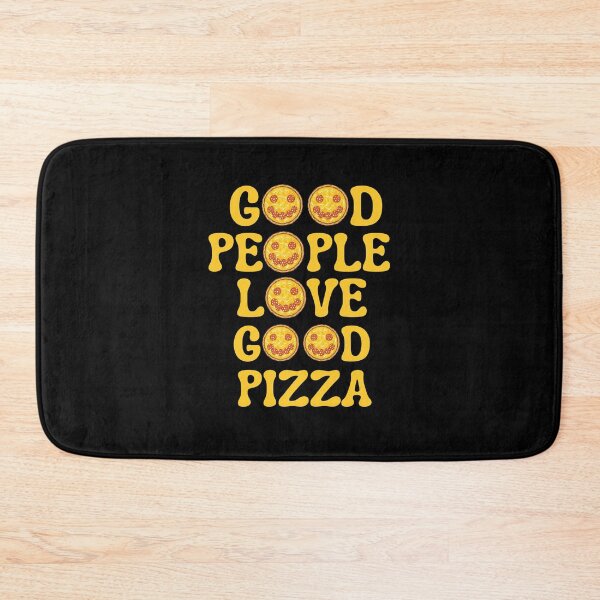 Item preview, Good People Love Good Pizza designed and sold by Davestre Designs.