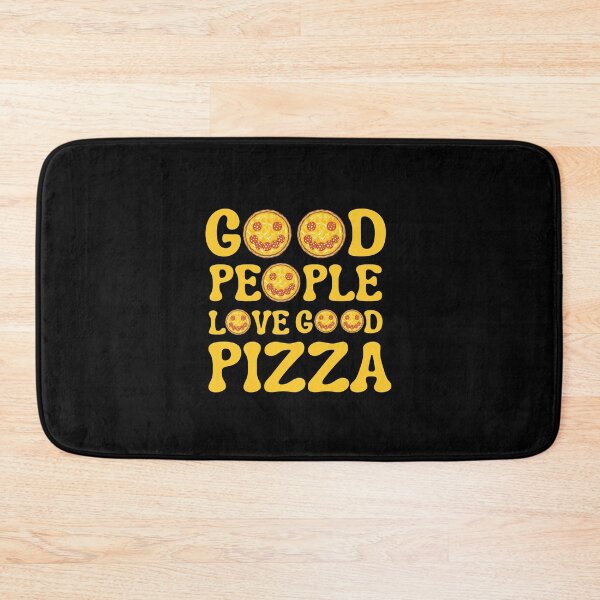 Item preview, Good People Love Good Pizza designed and sold by Davestre Designs.