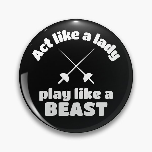 Item preview, Fencing: Act like a lady play like a beast designed and sold by TheGreenGoat.