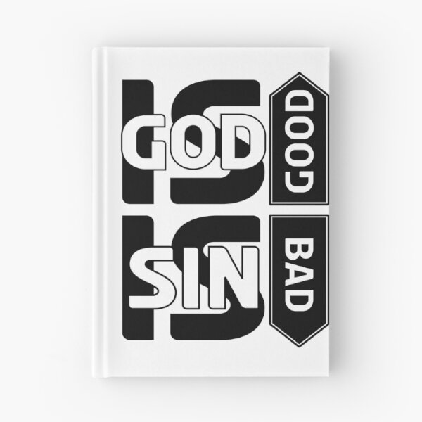 Item preview, GOD IS GOOD sin is bad. designed and sold by EverLifeApparel.