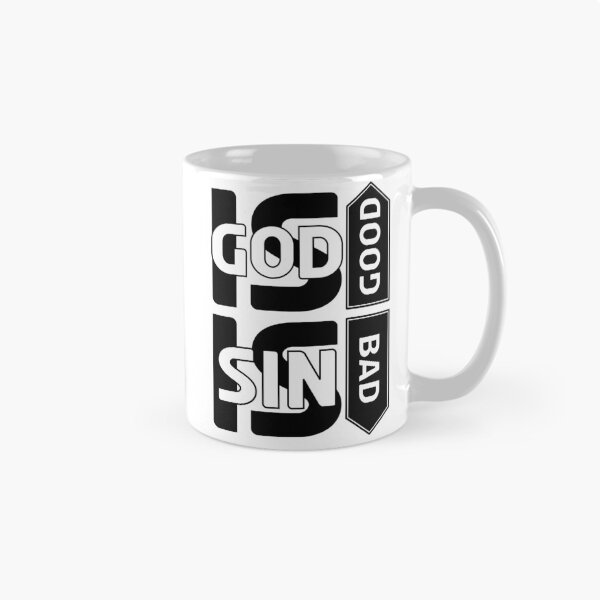 Item preview, GOD IS GOOD sin is bad. designed and sold by EverLifeApparel.