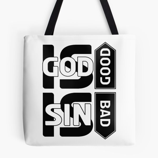 Item preview, GOD IS GOOD sin is bad. designed and sold by EverLifeApparel.