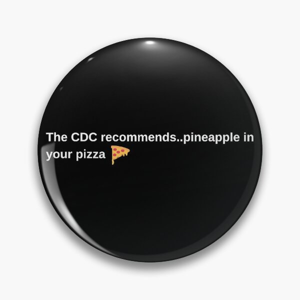 Item preview, CDC recommends pineapple pizza designed and sold by schenwow.
