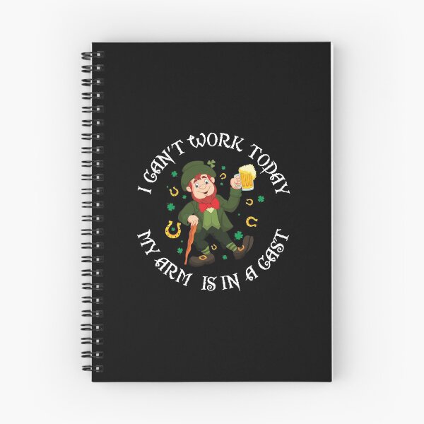 Item preview, I Can't Work Today My Arm Is In A Cast Leprechaun Beer designed and sold by StrongShirts.