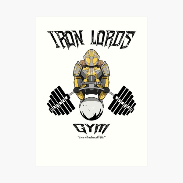 Iron Lords Gym (All other products) Art Print