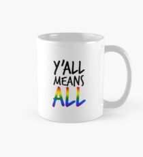 ihr meint alle (lgbt) Tasse (Standard)
