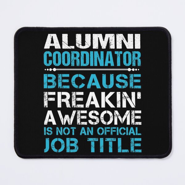 Item preview, Alumni Coordinator T Shirt - Freaking Awesome Job Gift Item Tee designed and sold by oetate4774.