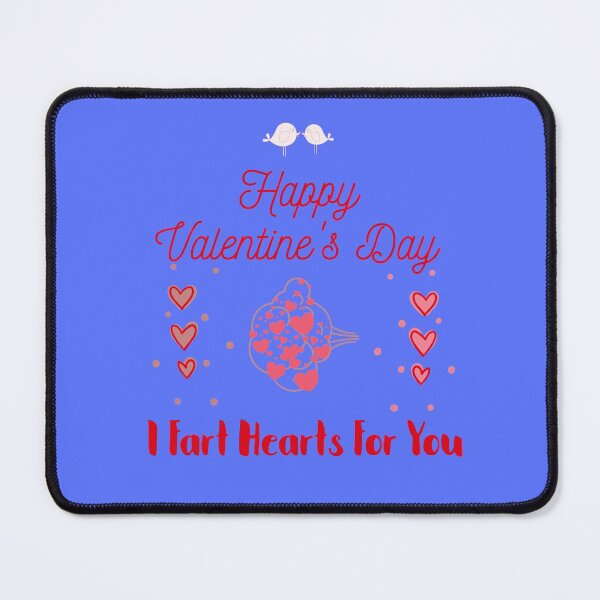 Item preview, Happy Valentines Day I Fart Hearts for You designed and sold by Willyboy16.