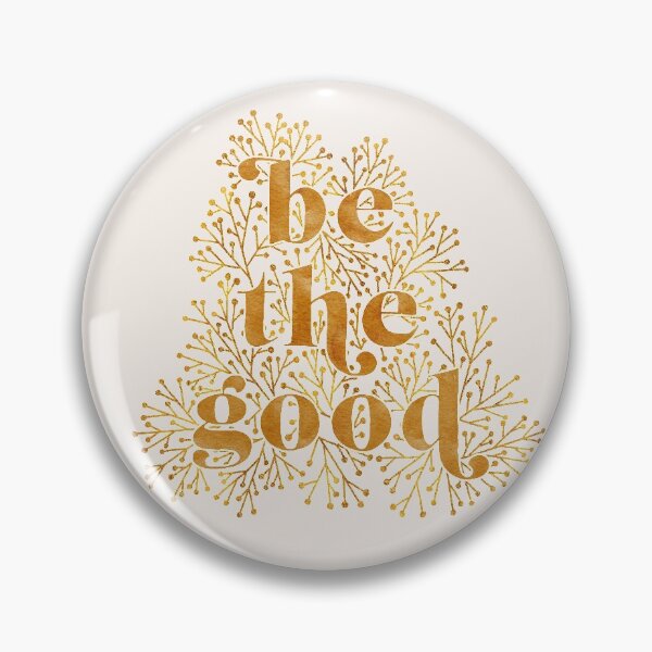 Item preview, Be the Good designed and sold by RebeccaFlaherty.
