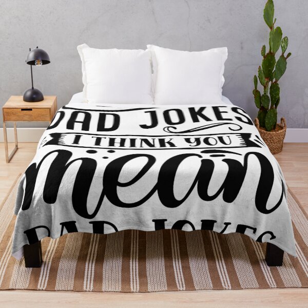 Item preview, Dad jokes I think you mean rad jokes designed and sold by Best-Designers.