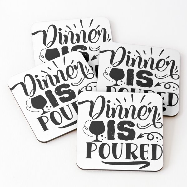 Item preview, Dinner is poured designed and sold by Best-Designers.