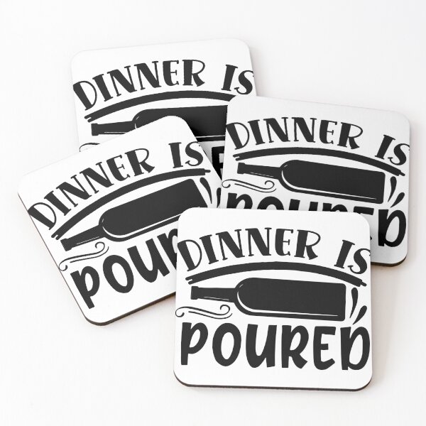 Item preview, Dinner is poured designed and sold by Best-Designers.