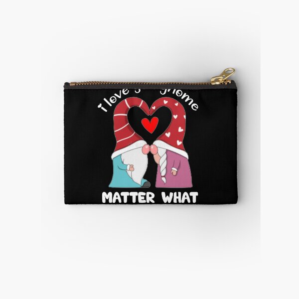 Item preview, Valentines day gift for couple: I Love You Gnome Matter What designed and sold by AMINE  ★★★★★.