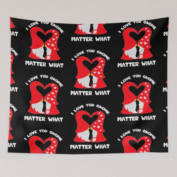 Item preview, Valentines day gift for couple: I Love You Gnome Matter What designed and sold by AMINE  ★★★★★.