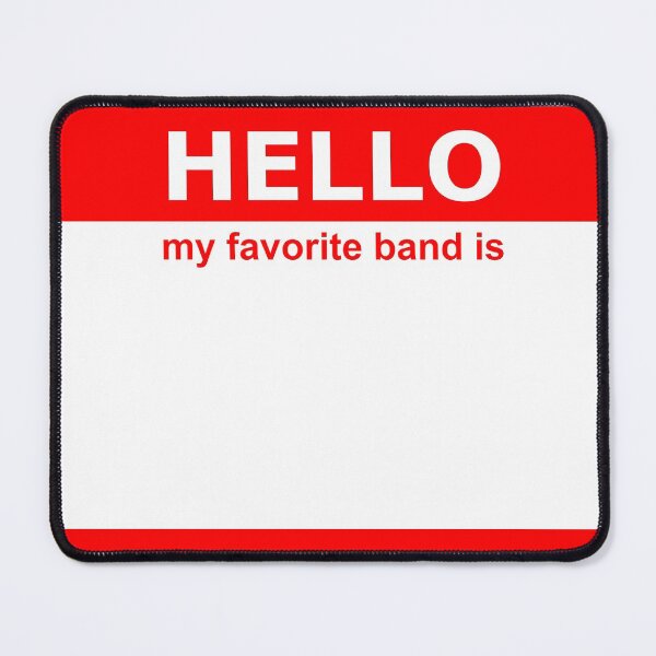 Item preview, Hello My Favorite Band Is designed and sold by VinylSymphony.