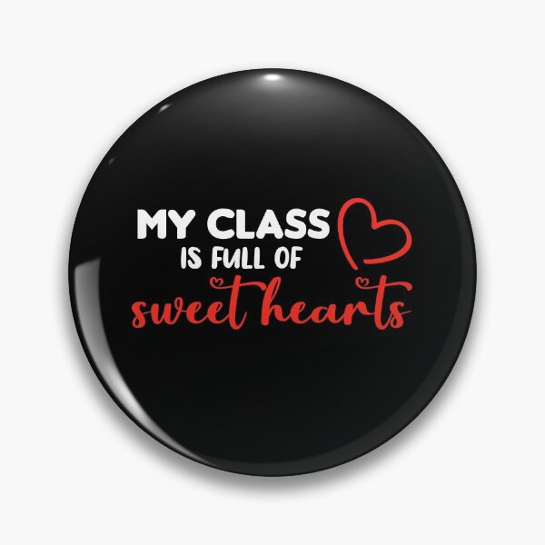 Item preview, My Class Is Full Of Sweet Hearts Teacher Valentine's Day Gift designed and sold by holigan.