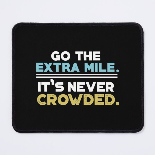 Item preview, Extra Mile T-ShirtGo the extra mile designed and sold by MrDuyHung.