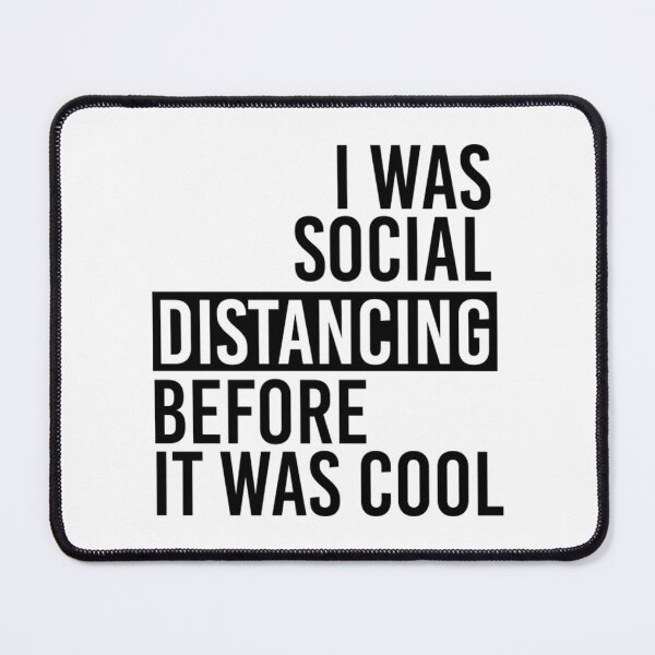 Item preview, Social Distancing T-ShirtI Was Social Distancing designed and sold by MrDuyHung.
