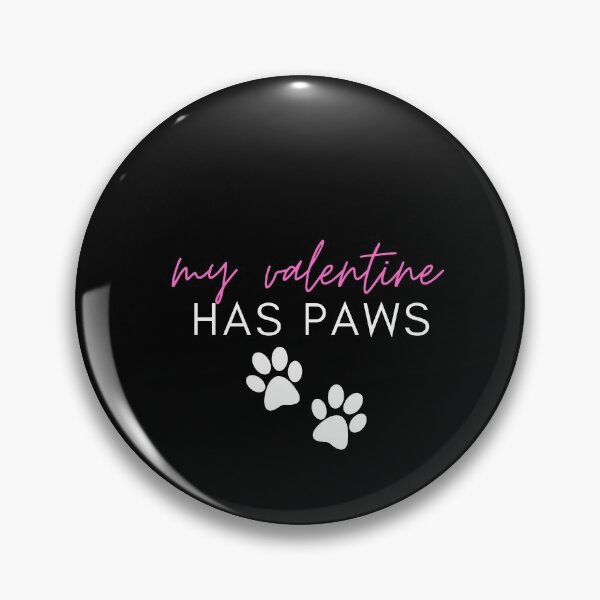 Item preview, my valentine has paws funny Valentines day gift for girlfriend, women, wife, dogs lover designed and sold by Mehdi Art.