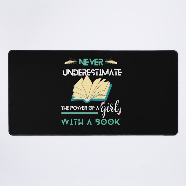 Item preview, Never Underestimate A Girl Who Loves Books designed and sold by deepblueH.