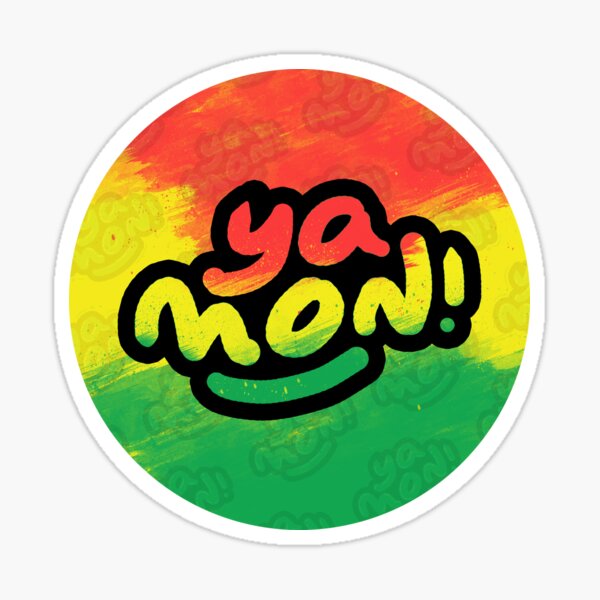 "Ya Mon! Jamaican Slang, Jamaican Patois, Big Up Jamaica Ya Mon Rasta