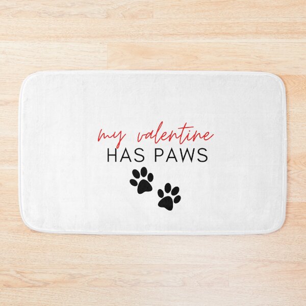 Item preview, my valentine has paws funny Valentines day gift for girlfriend, women, wife, dogs lover designed and sold by Mehdi Art.