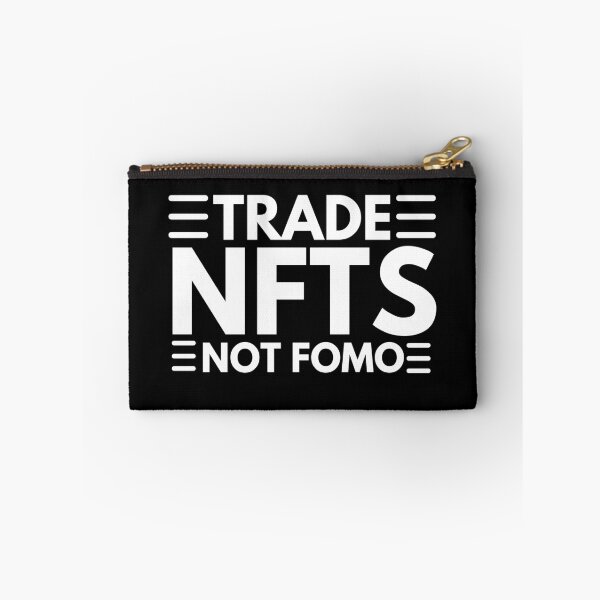 Item preview, Funny NFT Quote - Trade NFTs Not FOMO designed and sold by nft-millionaire.