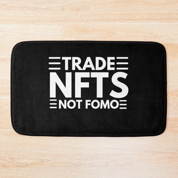 Item preview, Funny NFT Quote - Trade NFTs Not FOMO designed and sold by nft-millionaire.