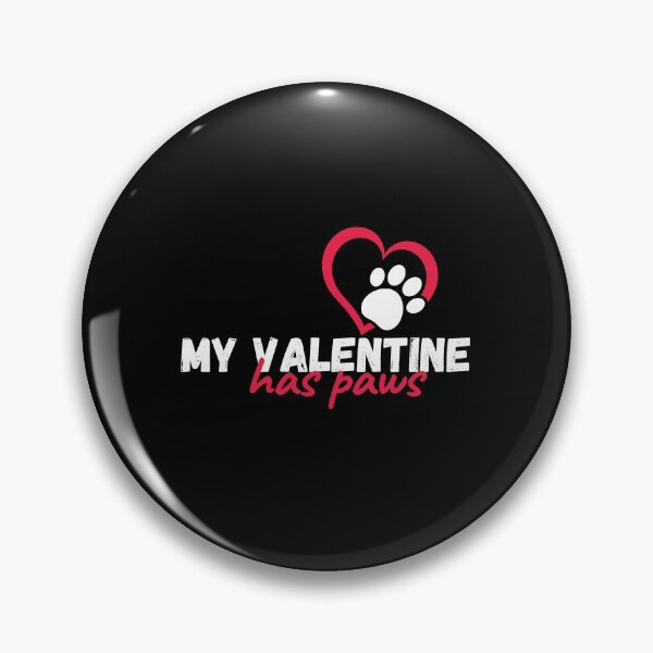 Item preview, my valentine has paws funny Valentines day gift for girlfriend, women, wife, dogs lover designed and sold by Mehdi Art.