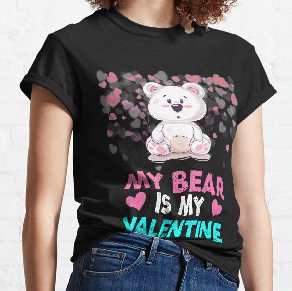 Mi Oso es mi Valentine escrito en Camiseta clásica