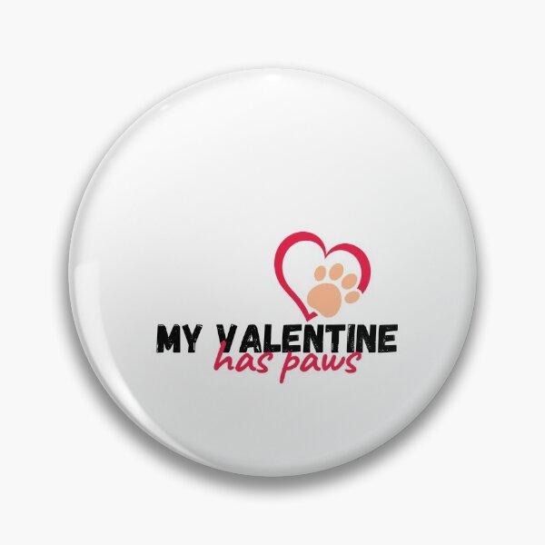 Item preview, Copy of my valentine has paws funny Valentines day gift for girlfriend, women, wife, dogs lover designed and sold by Mehdi Art.