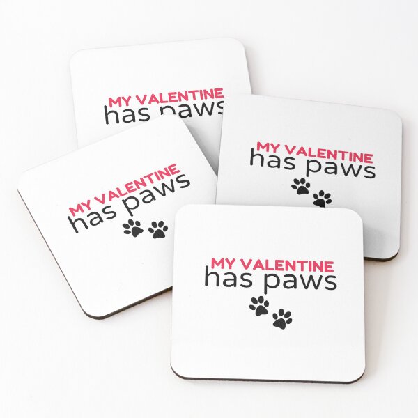 Item preview, Copy of my valentine has paws funny Valentines day gift for girlfriend, women, wife, dogs lover designed and sold by Mehdi Art.