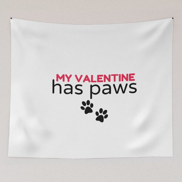 Item preview, Copy of my valentine has paws funny Valentines day gift for girlfriend, women, wife, dogs lover designed and sold by Mehdi Art.