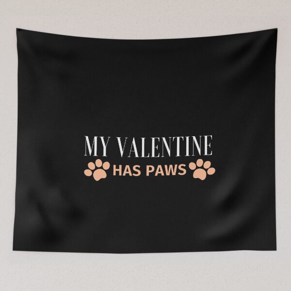Item preview, my valentine has paws funny Valentines day gift for girlfriend, women, wife, dogs lover designed and sold by Mehdi Art.