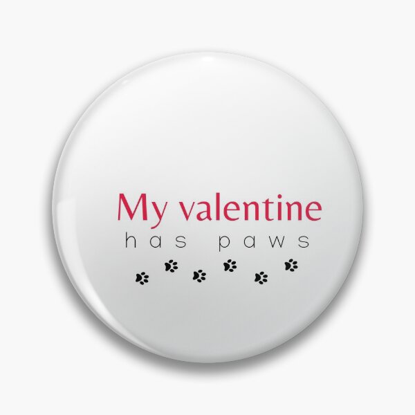 Item preview, my valentine has paws funny Valentines day gift for girlfriend, women, wife, dogs lover designed and sold by Mehdi Art.